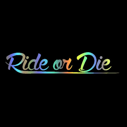 Autocollant "Ride or Die"